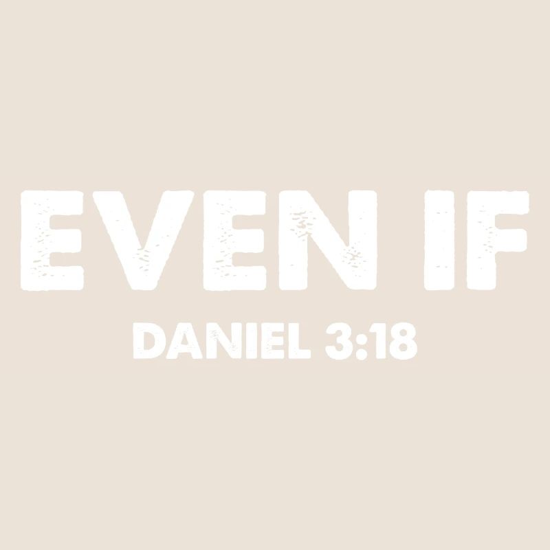 Even If Daniel 3:18 Bibelvers
