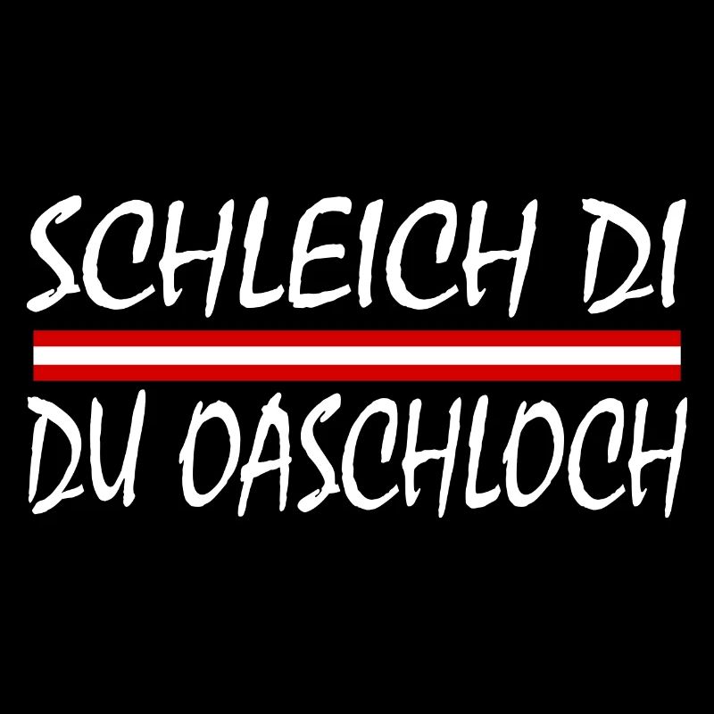 Schleich di du oaschloch