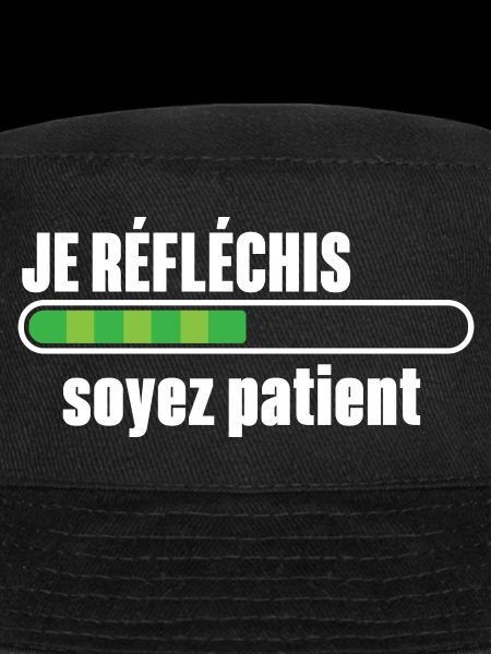 Je Réfléchis Soyez Patient
