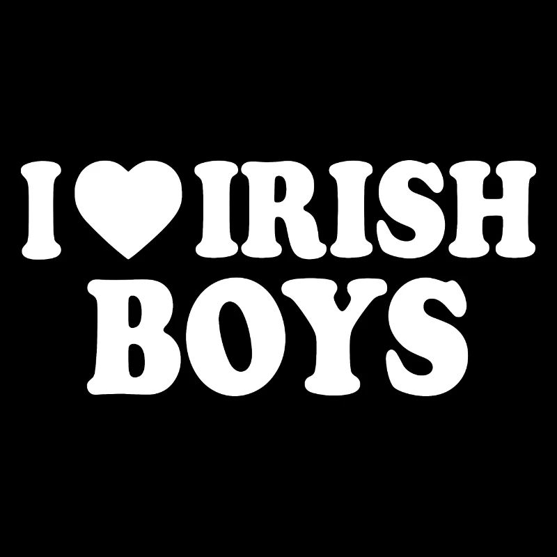 I love irish boys