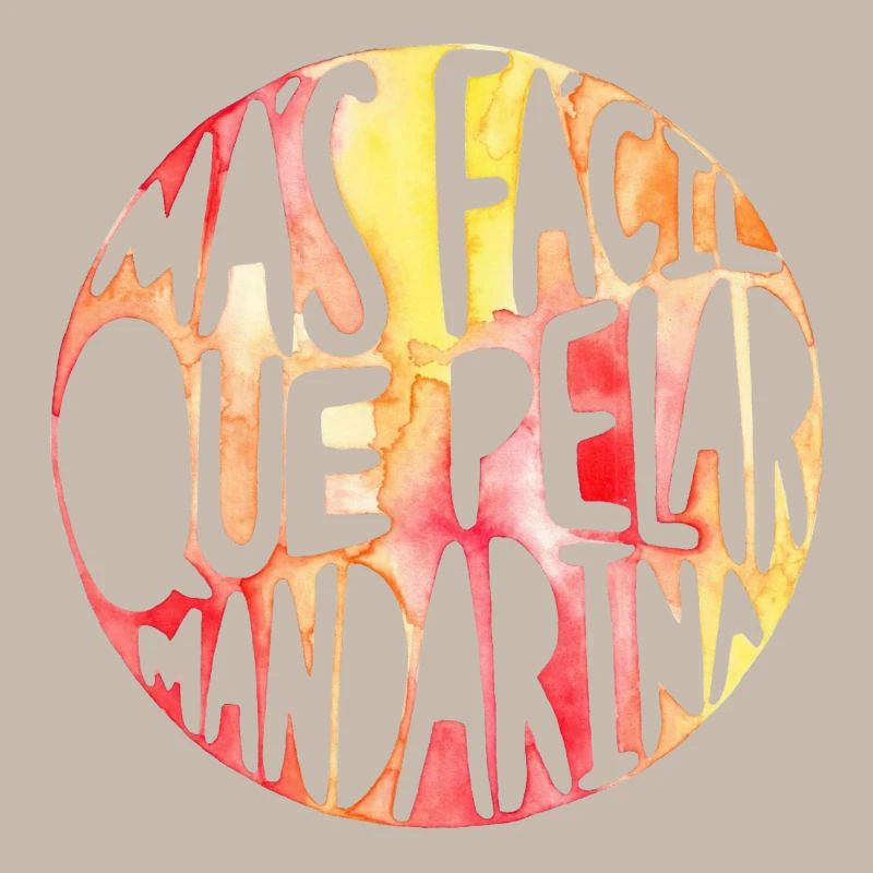 Plus facile que de peler la mandarine - Phrase à l’aquarelle