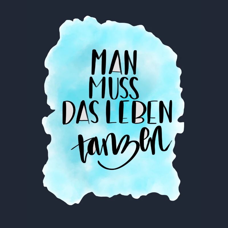 Das Leben tanzen
