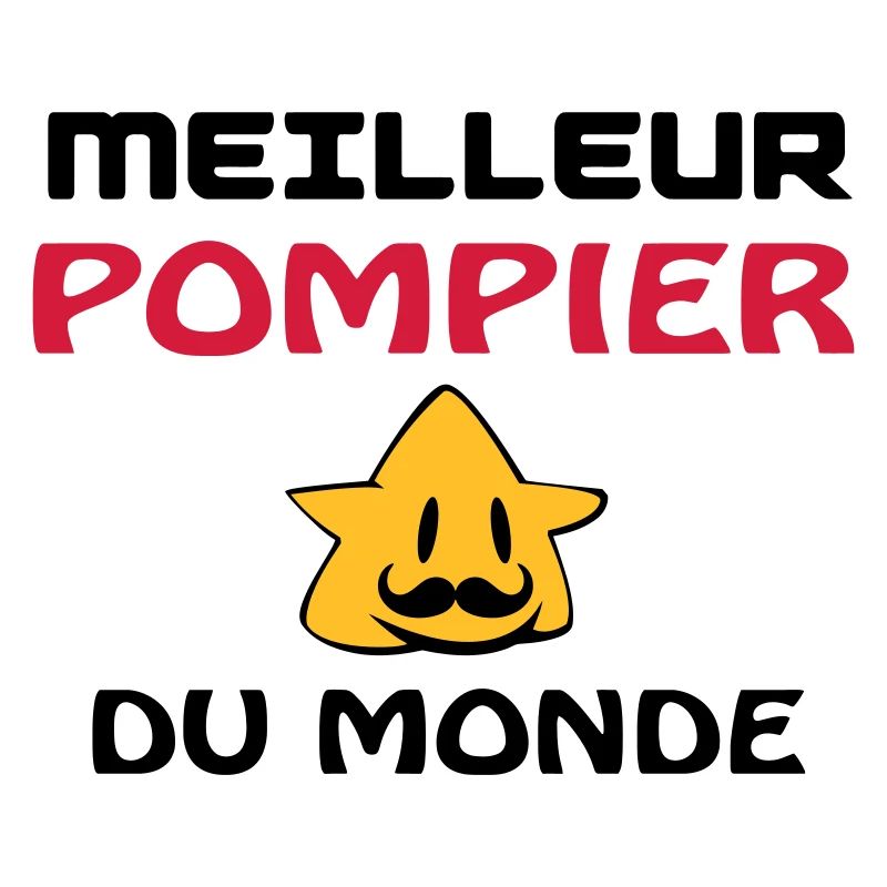 MEILLEUR POMPIER DU MONDE