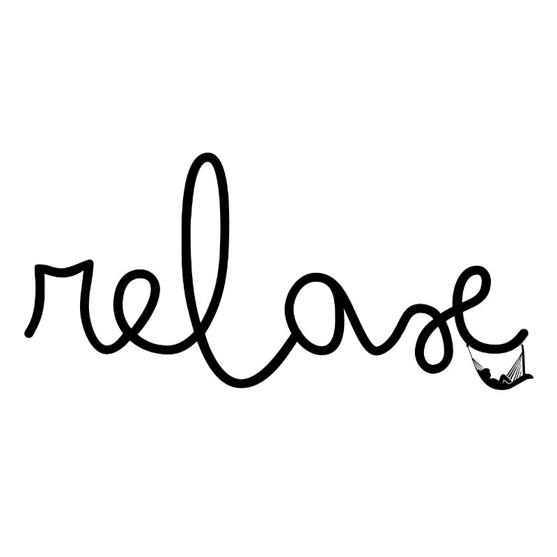 RELAX!
