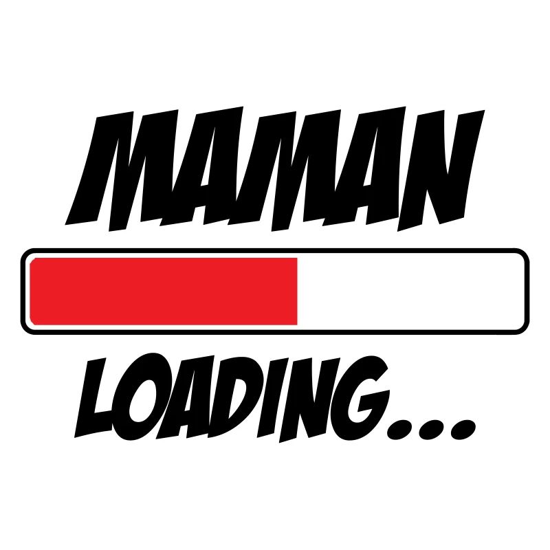 Maman loading... Please Wait - Future Mère