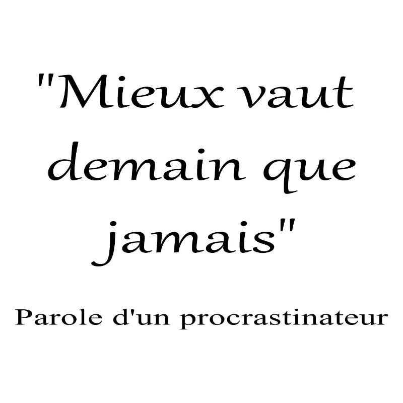 Procrastinateur