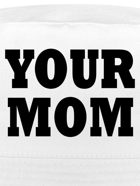 Your mom