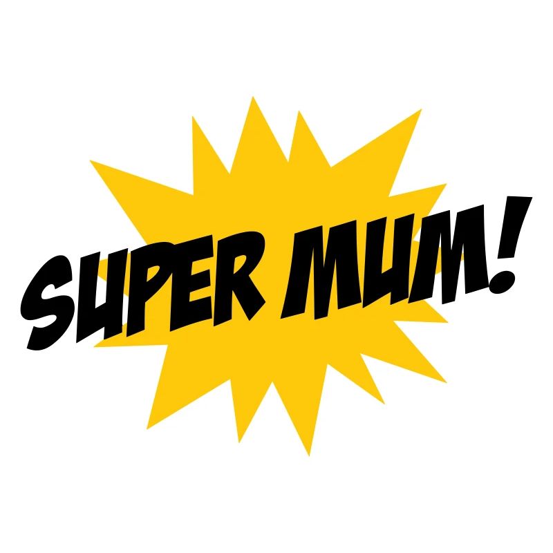 Super Mom - Muttertag