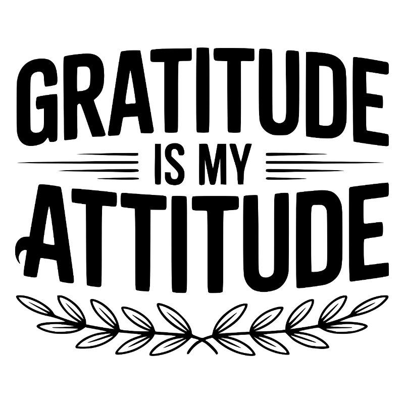 La gratitude est mon attitude