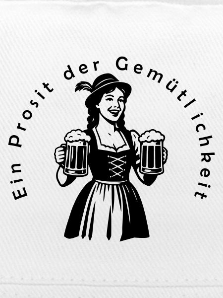 Ein Prosit der Gemütlichkeit