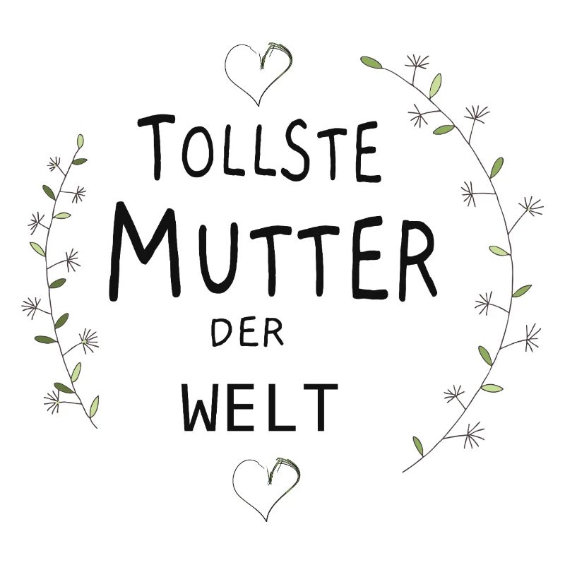 Tollste Mutter der Welt