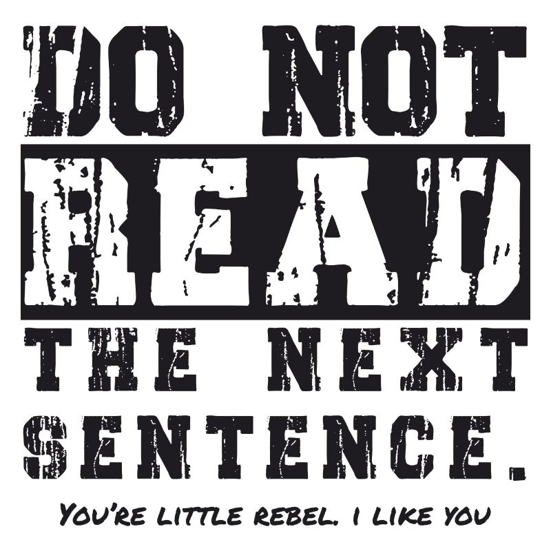do not read the next sentence