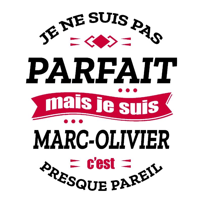MARC-OLIVIER PARFAIT - PRENOM MARC-OLIVIER