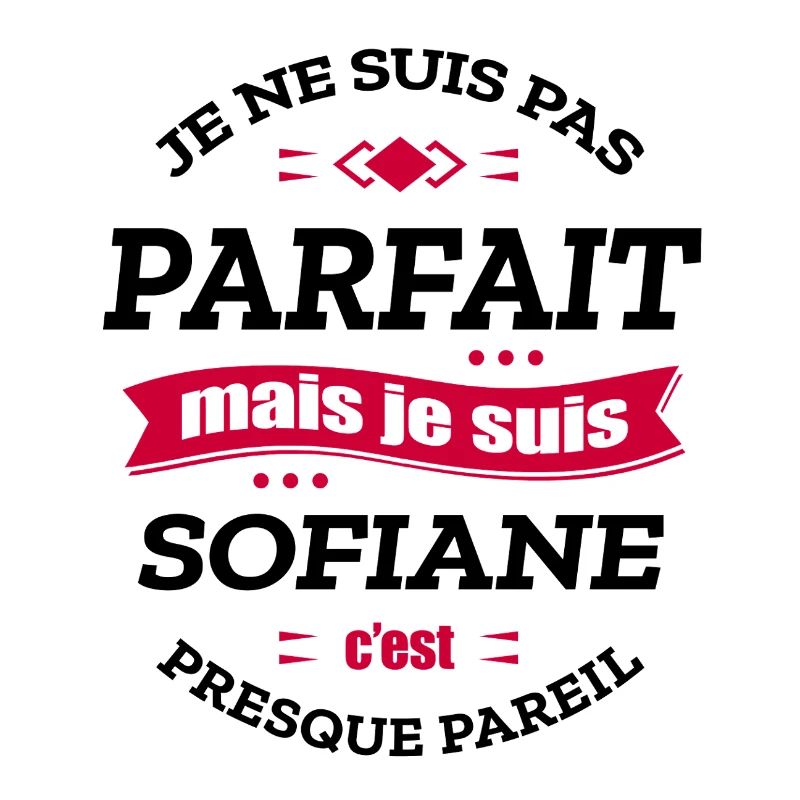 SOFIANE PARFAIT - PRENOM SOFIANE