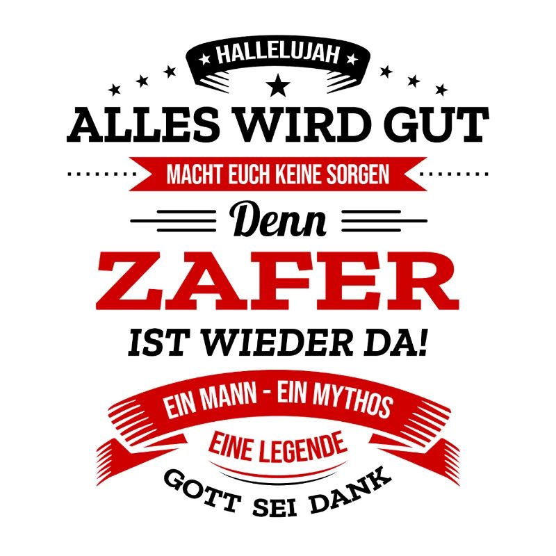 ALLES WIRD GUT, DIE LEGENDE ZAFER IST DA