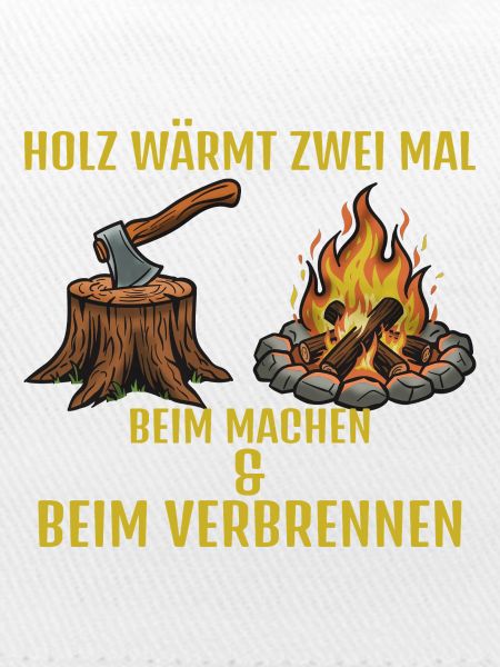 Holz: Machen & Brennen