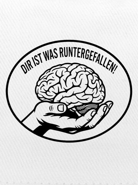 Dir ist was runtergefallen-Statement-Piece