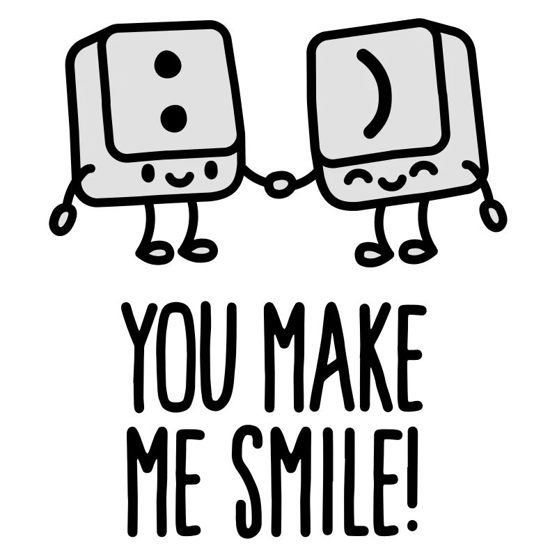 You make me smile