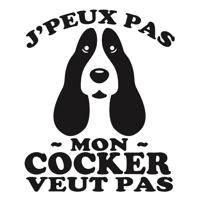 Mon Cocker Veut pas