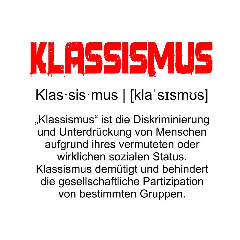 Eine Definition - Klassismus