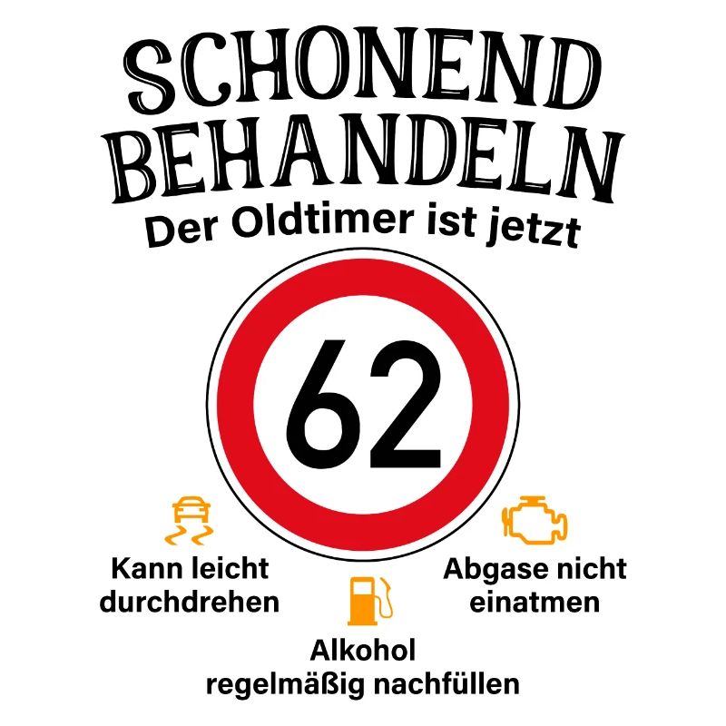 62. Geburtstag Schonend Behandeln Oldtimer Ist 62