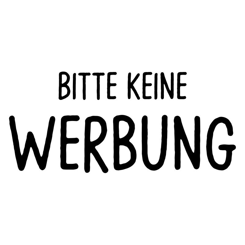 Bitte keine Werbung