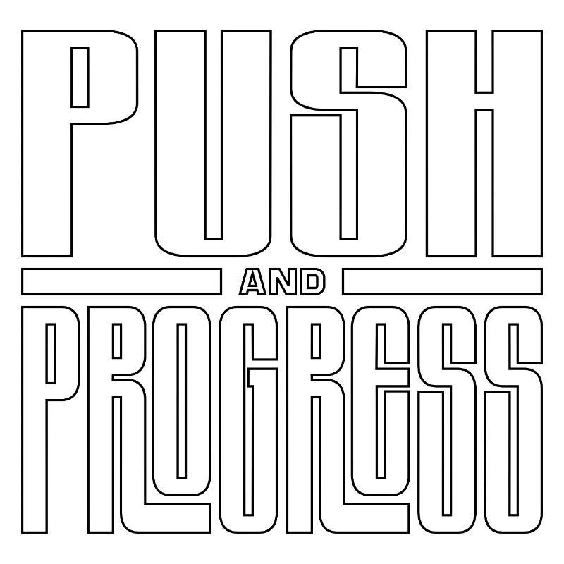 Push and Progress – Strength meets Motivation