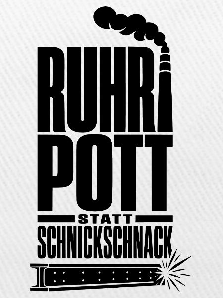 Ruhrpott statt Schnickschnack