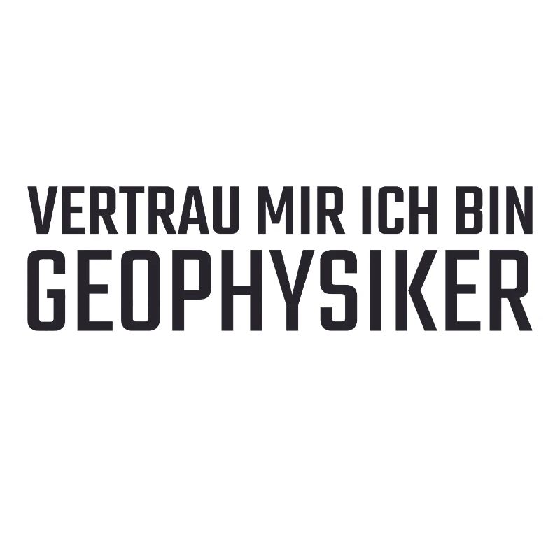 Geophysicist Trust Me Geophysics