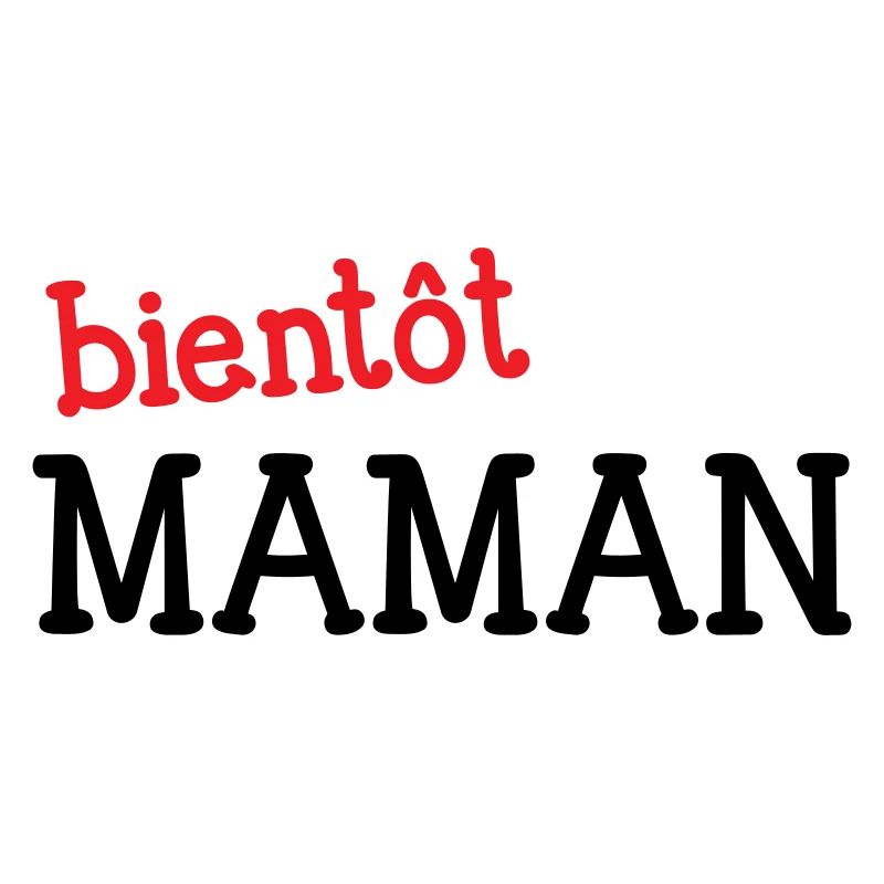 bientôt Maman ! Cadeau de grossesse