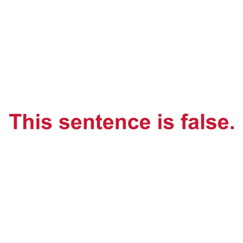 This Sentence Is False