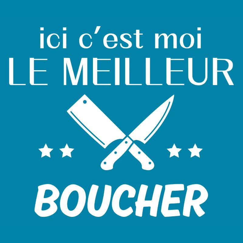IC C'EST MOI LE MEILLEUR BOUICHER