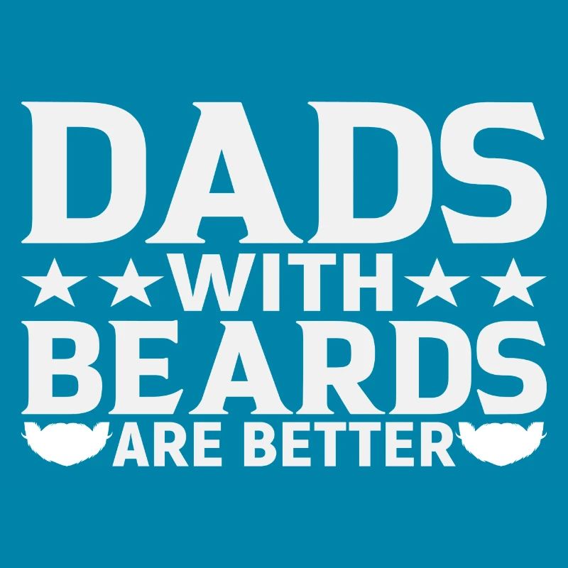 Dads with Beards are Better