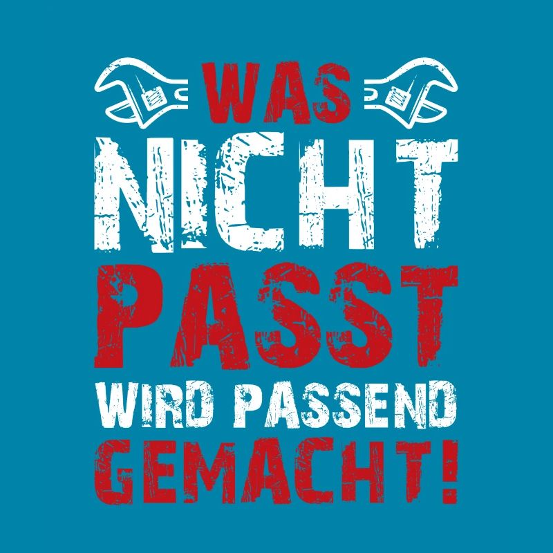 Was Nicht Passt Wird Passend Gemacht Handwerker