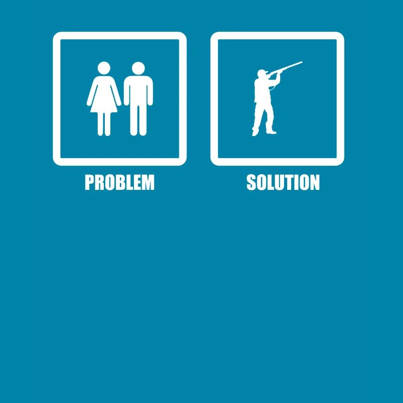 Problem Solved Hunting