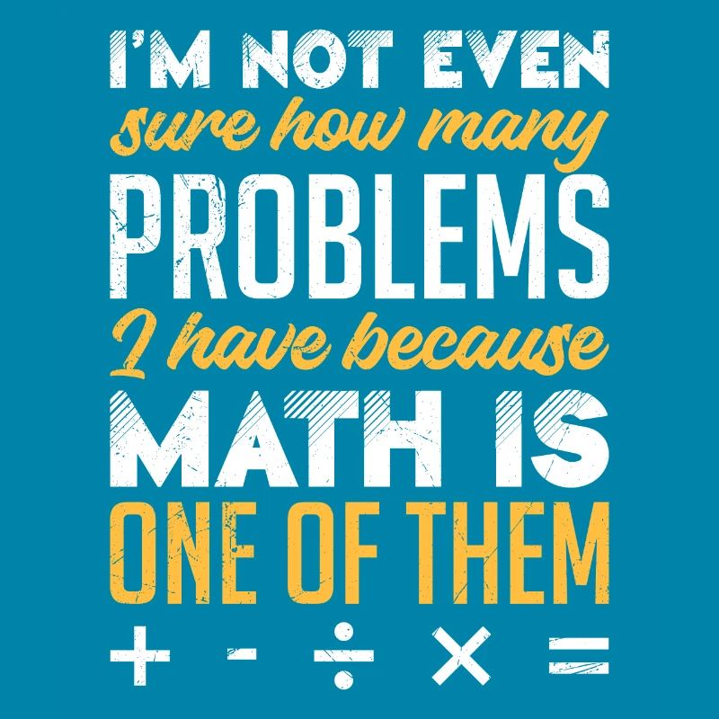 Math is my problem Math Student