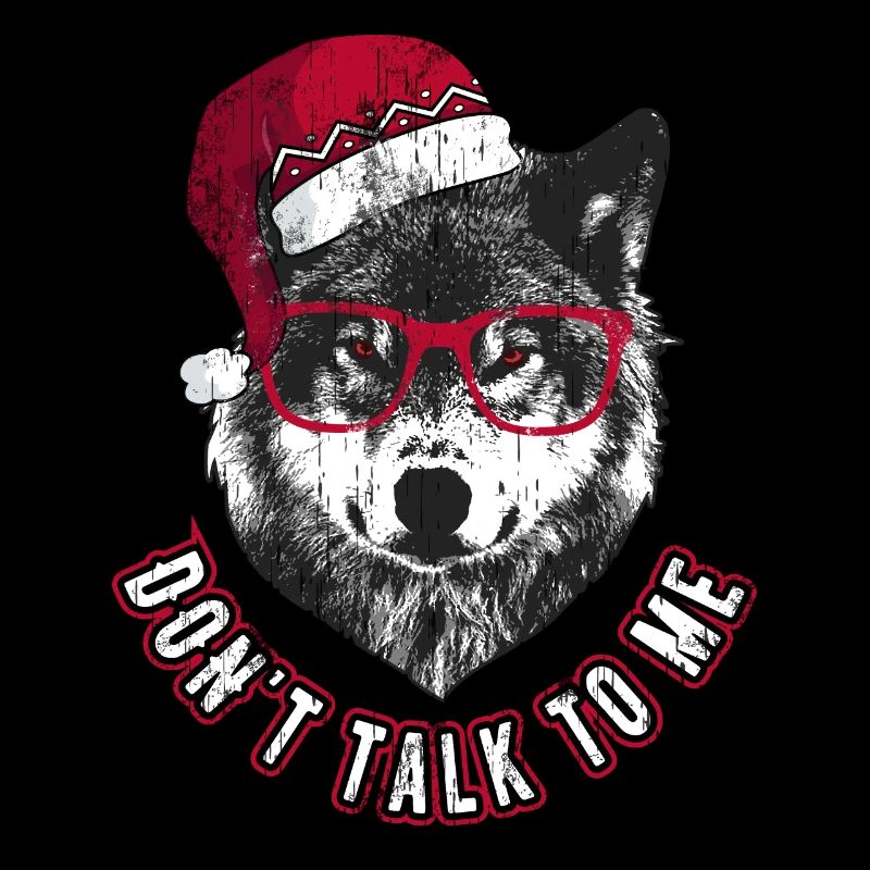 Don't Talk to me - Grumpy Christmas Wolf
