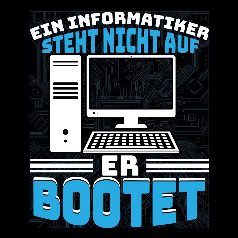 Informatiker Programmierer steht nicht auf