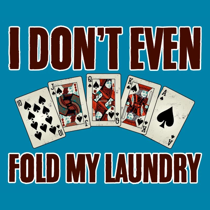 I Don't Even Fold My Laundry 2