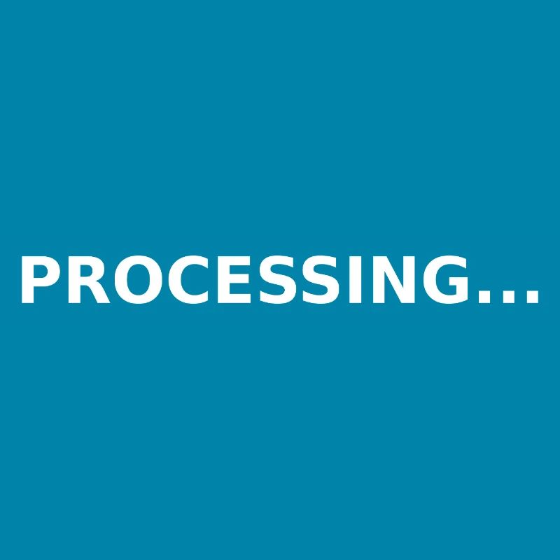 PROCESSING…