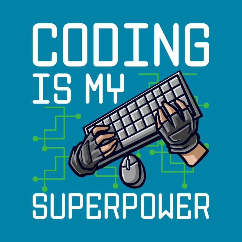 Coding Is My Superpower Programming Coder Computer