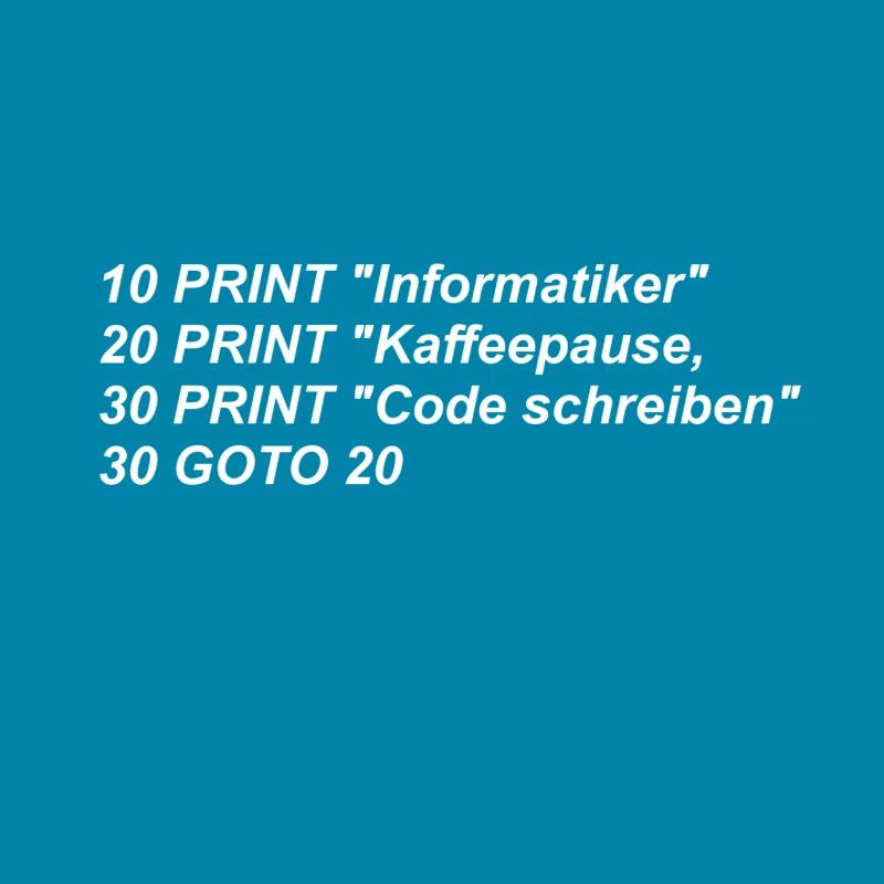 Lustiger Spruch, Informatiker, Basic, Retro, CODE,