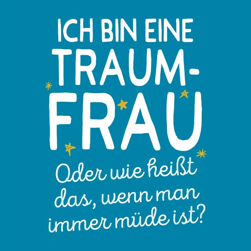 Traumfrau Oder Wie Heißt Das Wenn Man Müde Ist