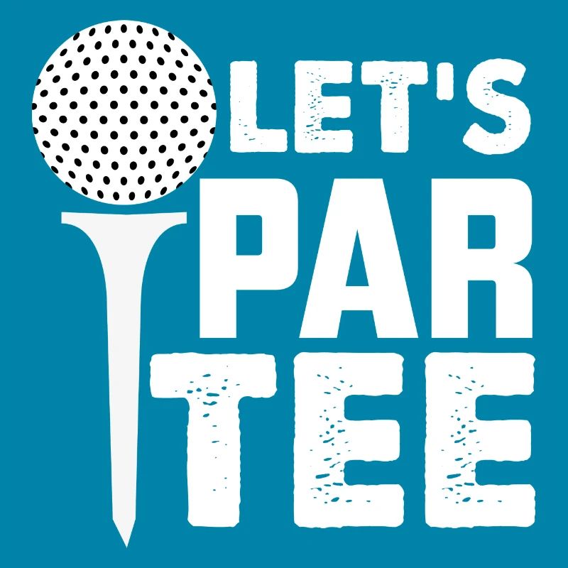 LET'S PAR TEE