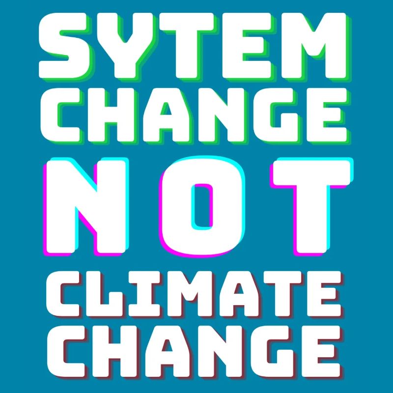 Le changement de système et non le changement climatique
