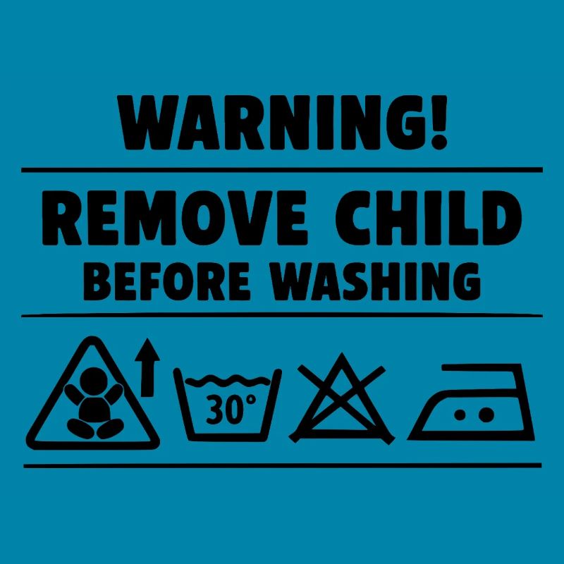Warning! Remove Child before washing