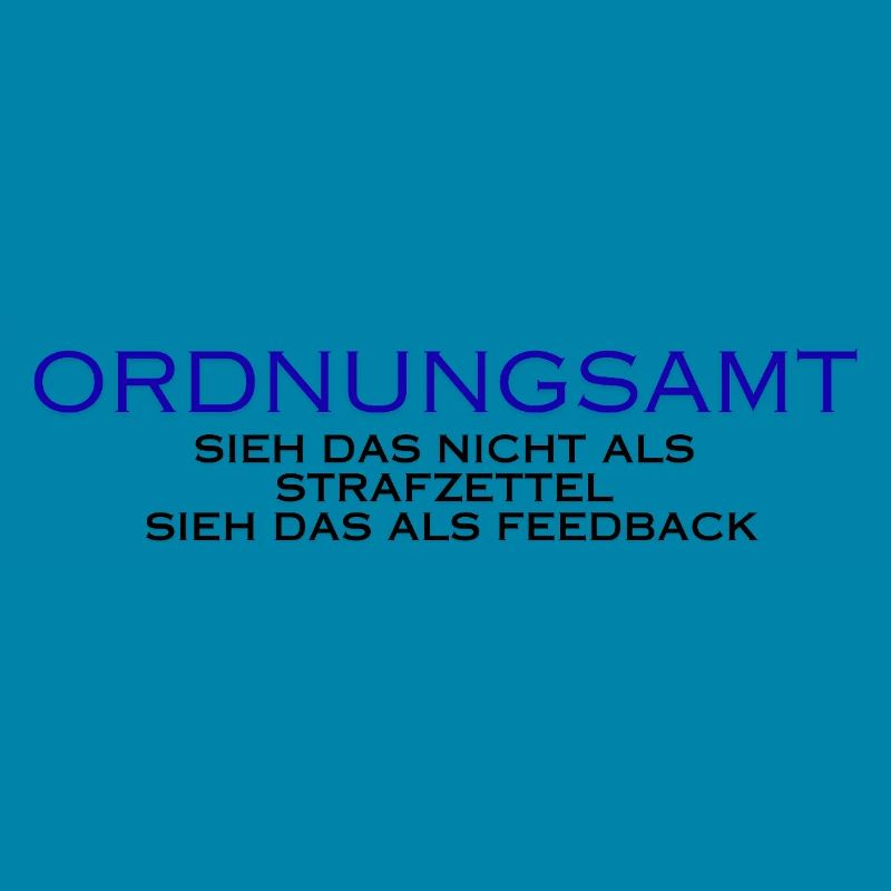 Ordnungsamt Sieh das als Feedback