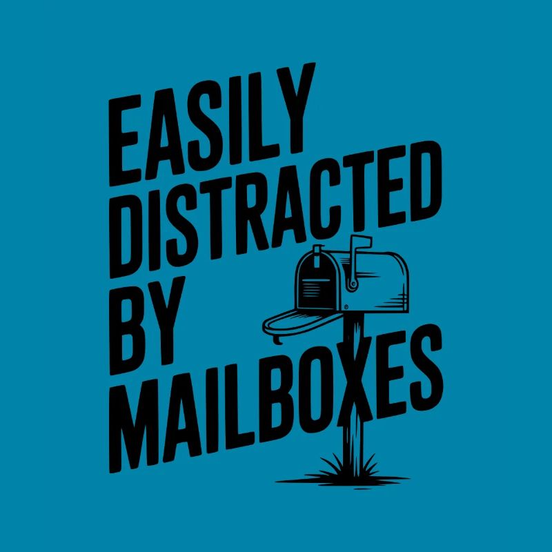 Easily Distracted by Mailboxes