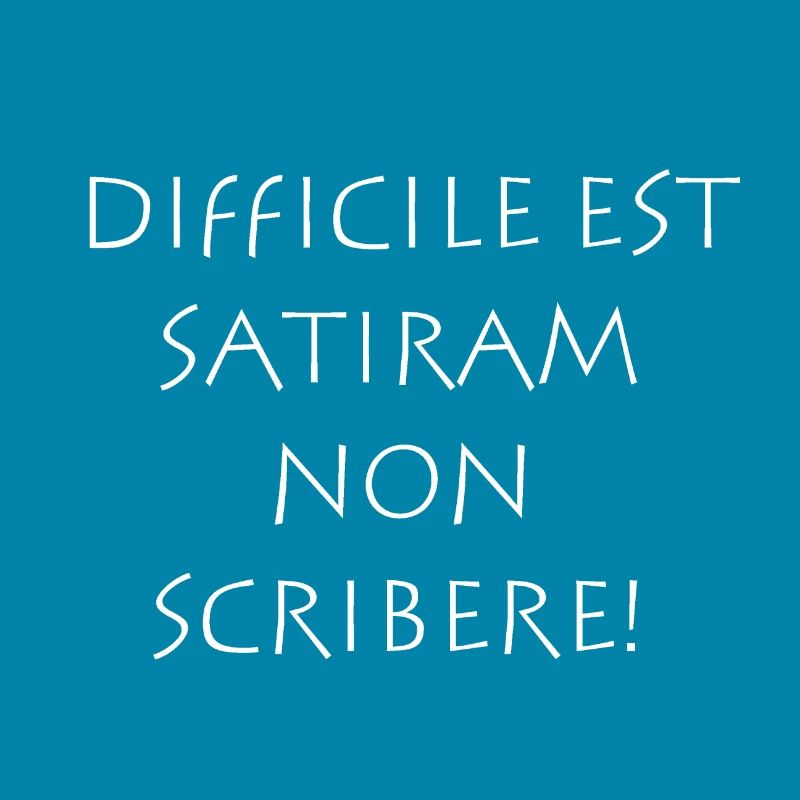 Difficile est satiram non scribere