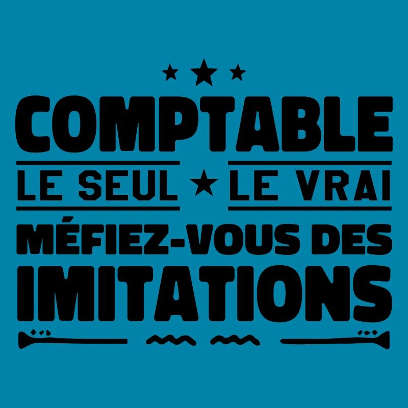 Comptable le seul. Comptable le vrai. Comptable